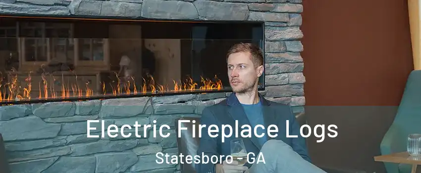  Electric Fireplace Logs Statesboro - GA