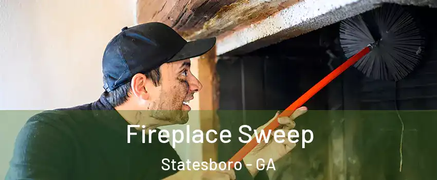  Fireplace Sweep Statesboro - GA